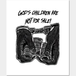 God’s children are NOT for sale! Posters and Art